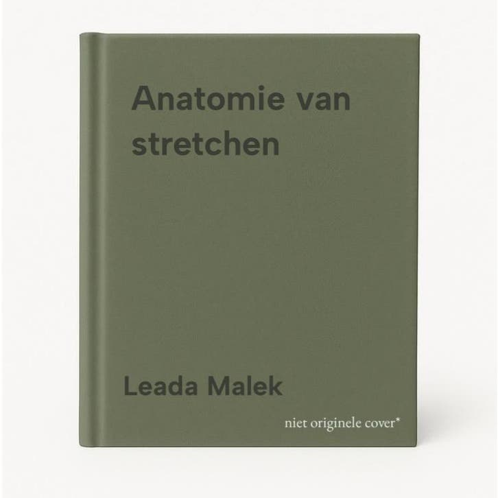 Anatomie van stretchen - Leada Malek 9789401433907, Boeken, Wetenschap, Zo goed als nieuw, Verzenden