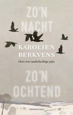 9789400412262 Zon nacht, zon ochtend | Tweedehands, Verzenden, Zo goed als nieuw, Karolien Berkvens