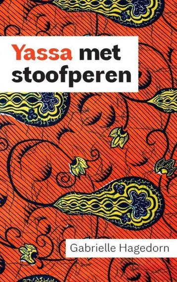 Yassa met stoofperen - Gabrielle Hagedorn 9789464925234, Verzenden, Gelezen, Gabrielle Hagedorn