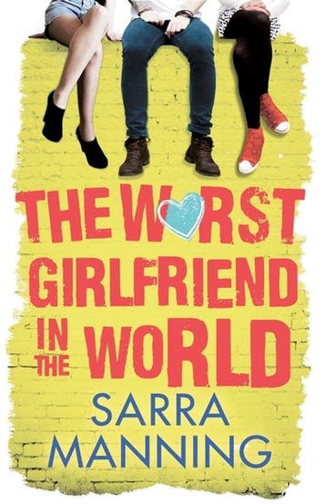 Worst Girlfriend In The World - Sarra Manning 9781907411014, Verzenden, Zo goed als nieuw, Sarra Manning