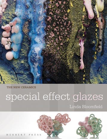 9781912217878 New Ceramics Special Effect Glazes, Verzenden, Nieuw, Linda Bloomfield