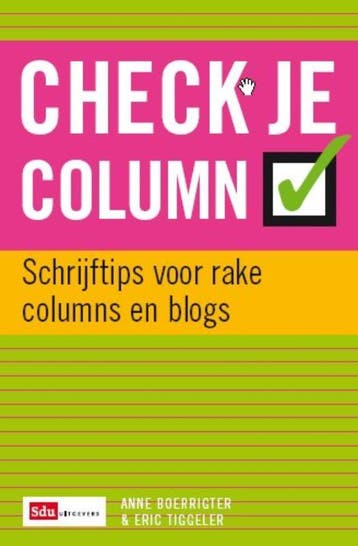 Check je column - Anne Boerrigter 9789012583084, Verzenden, Zo goed als nieuw, Anne Boerrigter