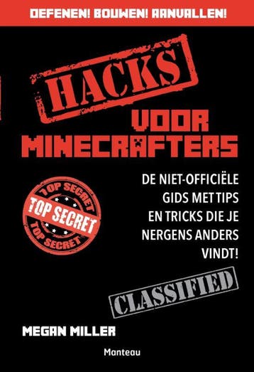 Hacks voor minecrafters / Minecraft 9789002258015, Verzenden, Zo goed als nieuw, Morgan Miller