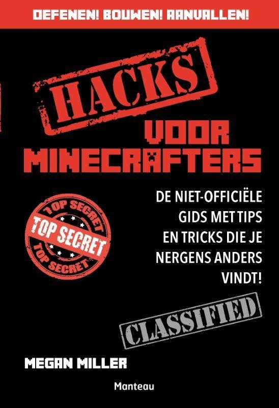 Hacks voor minecrafters / Minecraft 9789002258015, Boeken, Kinderboeken | Jeugd | 10 tot 12 jaar, Zo goed als nieuw, Verzenden