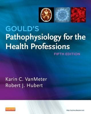 Goulds Pathophysiology for the Health Professi 9781455754113, Zo goed als nieuw