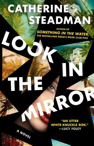 Look In the Mirror - Catherine Steadman 9780593725764, Boeken, Verzenden, Gelezen, Catherine Steadman