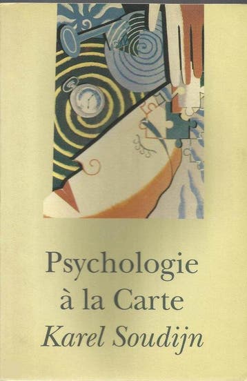 Psychologie à la carte - Karel Soudijn 9789026510984, Verzenden, Gelezen, Karel Soudijn