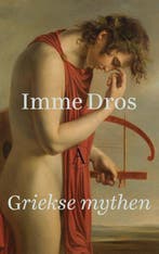 Griekse mythen | 9789025304065 | Imme Dros, Zo goed als nieuw, Imme Dros