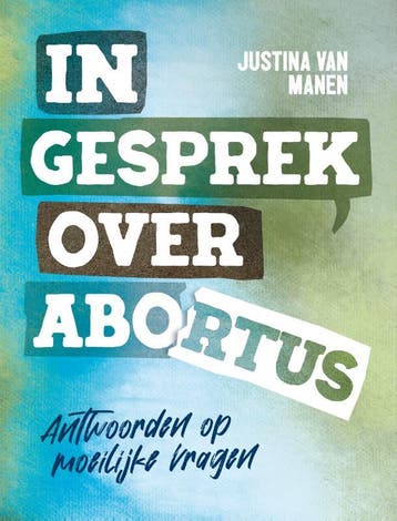 In Gesprek Over Abortus | Justina Manen | Nieuw, Ophalen of Verzenden, Nieuw, Justina Manen