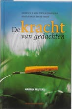 De kracht van gedachten | 9789089650740 | Martijn Frijters, Zo goed als nieuw, Martijn Frijters