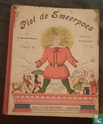 Hoffmann, Heinrich [1809-1894] - Piet de Smeerpoes - 1927, Verzenden, Gelezen