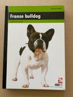 Handboek Franse Bulldog - Verzorging - Voeding - Opvoeding, Ophalen of Verzenden, Zo goed als nieuw, Honden