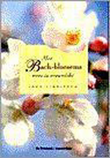 Met Bach-bloesems weer in evenwicht - J. Linditsch, Verzenden, Gelezen, J. Linditsch