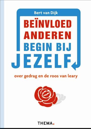 Beïnvloed anderen, begin bij jezelf - Bert van Dijk, Verzenden, Gelezen, Bert van Dijk