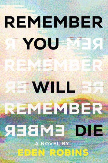 Remember You Will Die 9781464233241 Eden Robins, Verzenden, Gelezen, Eden Robins