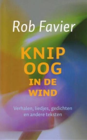 Knipoog in de wind - R. Favier 9789043513012, Verzenden, Zo goed als nieuw, R. Favier