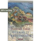 Hier is je bruidegom 9789045007182 Hannah Yakin, Verzenden, Gelezen, Hannah Yakin
