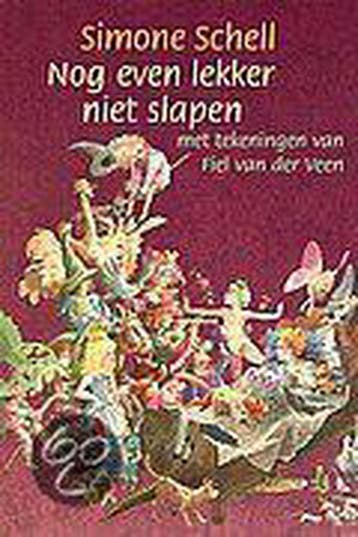 Nog even lekker niet slapen - Simone Schell 9789000032143, Verzenden, Gelezen, Simone Schell