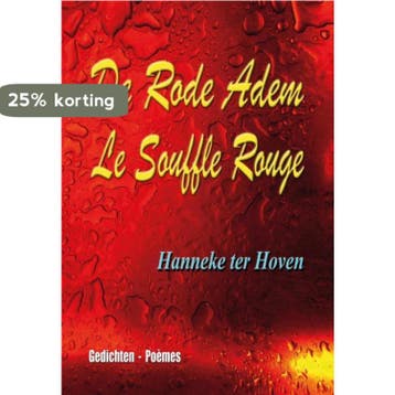 Le souffle rouge 9789462039278 Hanneke ter Hoven, Boeken, Verzenden, Gelezen, Hanneke ter Hoven