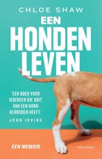 Een hondenleven (9789045044767, Chloe Shaw), Verzenden, Nieuw