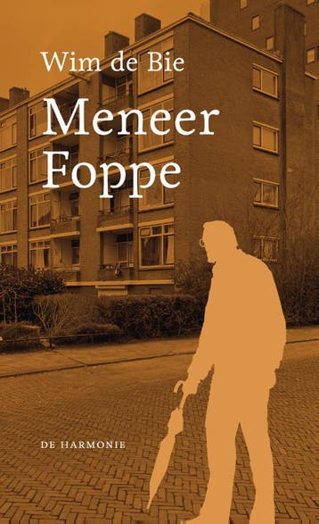 Meneer Foppe | Wim de Bie | Nieuw, Ophalen of Verzenden, Nieuw, Wim de Bie