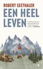 Een heel leven 9789023497813 Robert Seethaler, Boeken, Verzenden, Zo goed als nieuw, Robert Seethaler