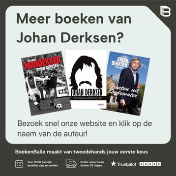 Voetbal voor volwassenen - Johan Derksen 9789071359941, Verzenden, Zo goed als nieuw, Johan Derksen