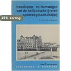 Lokaalspoor en tramwegen holl. 9789060075777 Wyck Jurriaanse, Verzenden, Gelezen, Wyck Jurriaanse