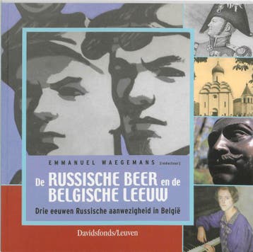De Russische beer en de Belgische leeuw - Emmanuel Waegemans, Verzenden, Zo goed als nieuw, Emmanuel Waegemans