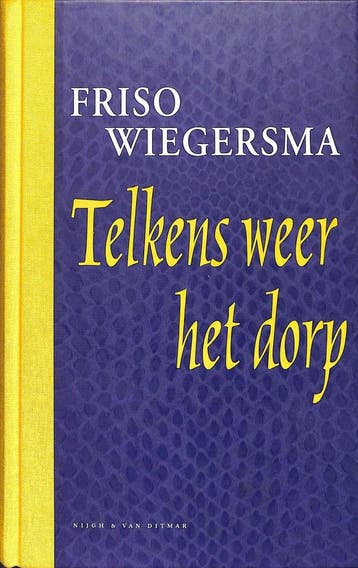 Telkens weer het dorp / Pluche - F. Wiegersma 9789038884127, Verzenden, Gelezen, F. Wiegersma
