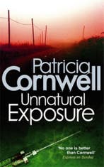 Unnatural Exposure 9780751544732 Patricia Cornwell, Verzenden, Gelezen, Patricia Cornwell