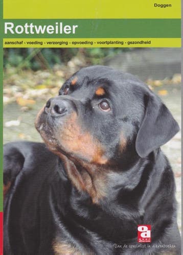 De Rottweiler / Over Dieren 9789058210166, Boeken, Verzenden, Zo goed als nieuw