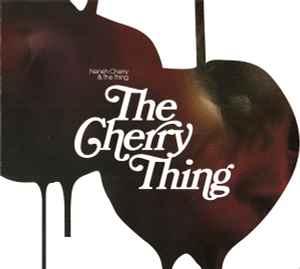 cd - Neneh Cherry &amp; The Thing - The Cherry Thing, Verzenden, Nieuw in verpakking