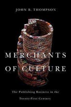 Merchants of Culture 9780745647869 John B. Thompson, Verzenden, Gelezen, John B. Thompson