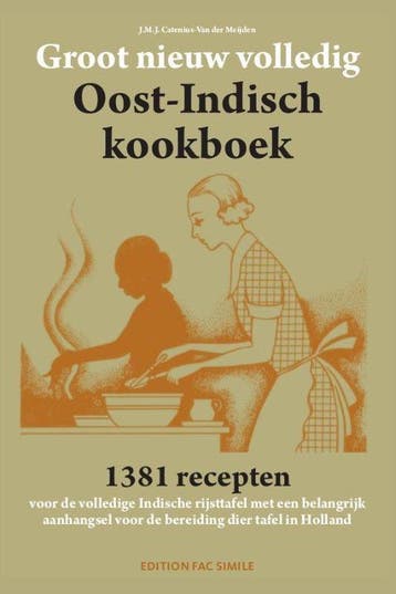 9789081887571 Groot nieuw volledig Oost-Indisch kookboek, Boeken, Kookboeken, Verzenden, Nieuw, J.M.J. Catenius-van der Meijden