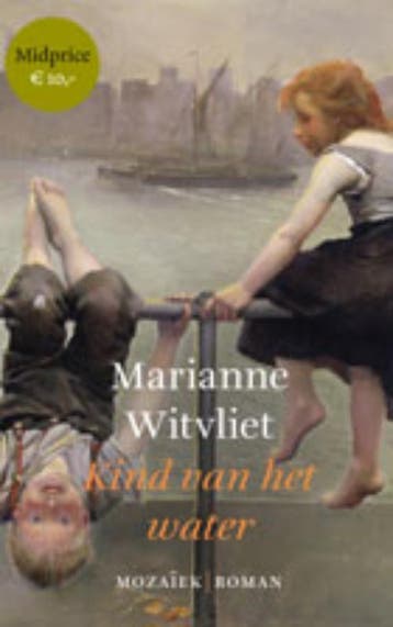 Kind Van Het Water | Marianne Witvliet | Nieuw, Boeken, Ophalen of Verzenden, Nieuw, Marianne Witvliet
