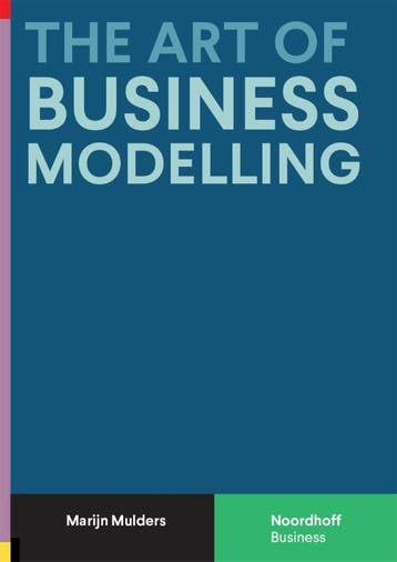 The Art Of Business Modelling | Marijn Mulders | Nieuw, Ophalen of Verzenden, Nieuw, Marijn Mulders