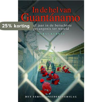 In de hel van Guantánamo - Murat Kurnaz 9789049200022, Verzenden, Gelezen, Murat Kurnaz