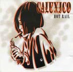 cd - Calexico - Hot Rail, Verzenden, Zo goed als nieuw