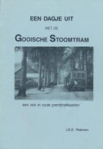 Een dagje uit met de Gooische Stoomtram 9789090020716, Boeken, Verzenden, Gelezen, Petersen