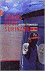 Dwars door Suriname 9789069743868 Jeroen Trommelen, Verzenden, Gelezen, Jeroen Trommelen