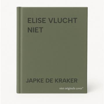 ELISE VLUCHT NIET - JAPKE DE KRAKER 9789029711500, Boeken, Verzenden, Zo goed als nieuw, JAPKE DE KRAKER