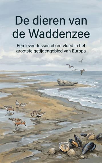 De Dieren Van De Waddenzee | Waries B.V. | Nieuw, Ophalen of Verzenden, Nieuw, Waries B.V.