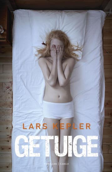 Getuige - Lars Kepler 9789023469056, Boeken, Thrillers, Verzenden, Gelezen, Lars Kepler