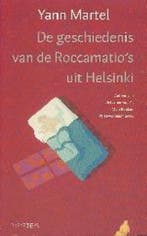 De geschiedenis van de Roccamatios uit Helsinki Yann Martel, Verzenden, Gelezen, Yann Martel