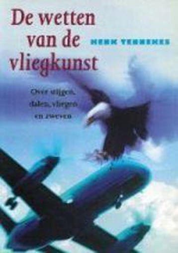 De wetten van de vliegkunst - H. Tennekes 9789068340952, Boeken, Verzenden, Zo goed als nieuw, H. Tennekes