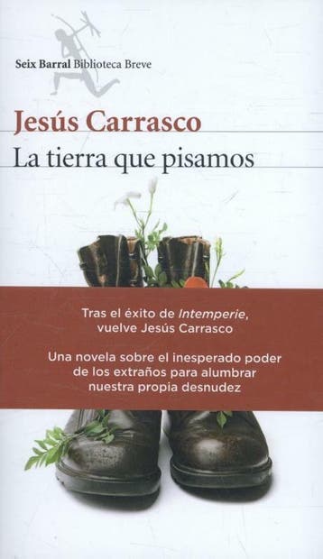 La Tierra Que Pisamos 9788432227332 Jesus Carrasco, Boeken, Verzenden, Gelezen, Jesus Carrasco