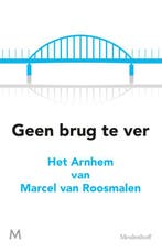Geen brug te ver 9789029092340 Marcel van Roosmalen, Verzenden, Gelezen, Marcel van Roosmalen