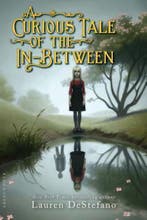 A Curious Tale of the In-Between 9781619636026, Verzenden, Gelezen, Lauren De Stefano