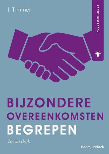 9789462127678 Recht begrepen - Bijzondere overeenkomsten ..., Boeken, Verzenden, Zo goed als nieuw, I. Timmer